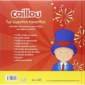 Caillou. Tus cuentos favoritos