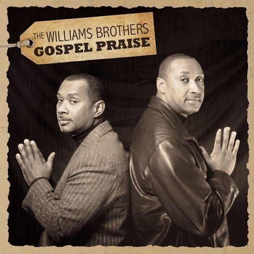 WILLIAMS BROTHERS Gospel Praise Music