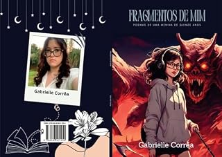 Livro Fragmentos de Mim: Poemas de uma menina de quinze anos