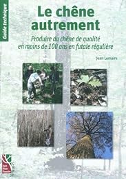Le  chêne autrement