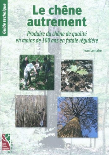 Le  chêne autrement