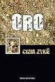 ORO: Les Aventures de Cizia ZYKE (French Edition) by Cizia Zyke