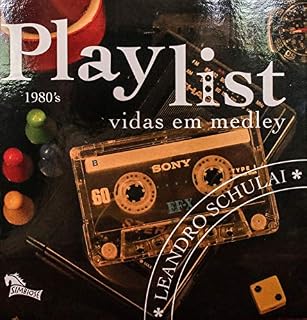 Livro Playlist: Vidas em Medley