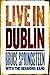 Bruce Springsteen: Live In Dublin