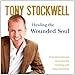 Healing The Wounded Soul