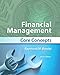 Financial Management: Core Concepts, 2nd Edition