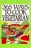 365 Ways to Cook Vegetarian by 