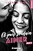 Et puis soudain - tome 4 Aimer (New romance) (French Edition) by 