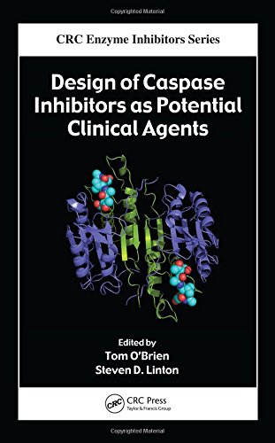 Design of Caspase Inhibitors as Potential Clinical Agents (Enzyme Inhibitors Series)