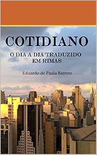 Livro COTIDIANO: O dia  a dia traduzido em rimas