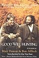 Good Will Hunting: A Screenplay