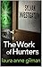 Work of Hunters (Sylvan Investigations Book 3)