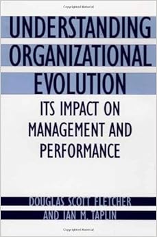 Amazon Com Understanding Organizational Evolution Its