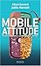 Mobile attitude (French Edition) by 