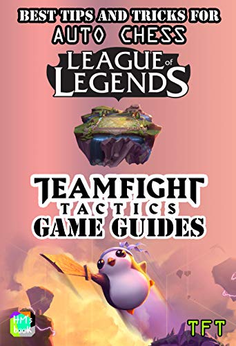 Best Tips And Tricks For Auto Chess League Of Legends