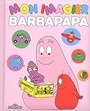 La Bibliotheque De Barbapapa: Mon Imagier Barbapapa (French Edition) by