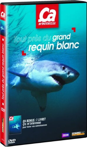 Ca M'intéresse - Vol. 14 : Tout Près Du Grand Requin Blanc