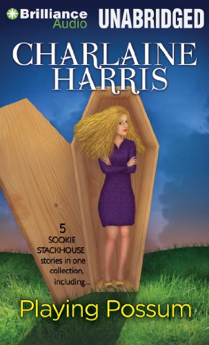 Playing Possum (Sookie Stackhouse)