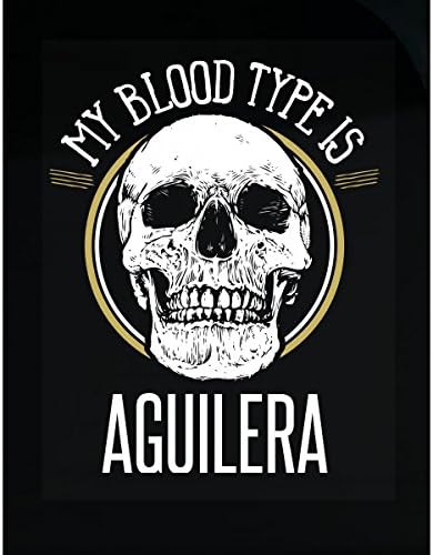 Blood Type Aguilera Custom Family Last Name Skull Gift - Sticker