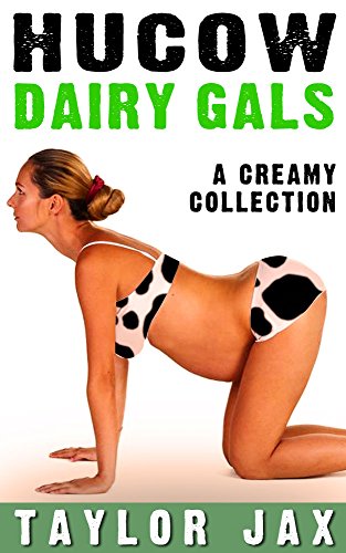 Hucow Dairy Gals: A Creamy Collection