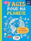J'agis pour ma planète by Frédéric Denhez