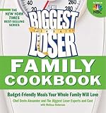 Biggest Loser Family Cookbook: Budget-Friendly Meals Your Whole Family Will Love, Books Central