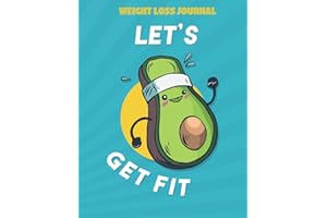 Weight Loss Journal for Women: Cute Food and Fitness Log Book for Women | Motivational Diet and Exercise Planner For Tracking