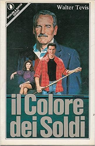 Amazonit Il Colore Dei Soldi Walter Tevis T Dobner Libri
