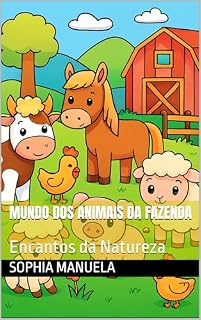 Livro Mundo dos Animais da Fazenda : Encantos da Natureza