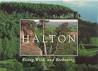 Halton Rising, Wild, and Beckoning 1550462865 Book Cover