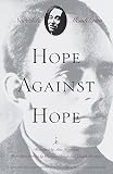 Hope Against Hope: A Memoir by