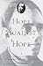 Hope Against Hope: A Memoir by