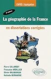 Image de Geographie de la France en dissertations corrigées nouvelle édition