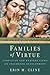 Families of Virtue: Confucian and Western Views on Childhood Development