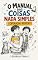 Livro O Manual das Coisas Nada Simples: Operação Recreio