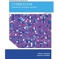 Curriculum: Foundations, Principles, and Issues (2-downloads) (Pearson Educational Leadership) book cover Curriculum: Foundations, Principles, and Issues (2-downloads) (Pearson Educational Leadership) book cover