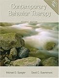 By Michael D. Spiegler, David C. Guevremont: Contemporary Behavior Therapy Fourth (4th) Edition