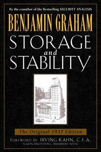 Storage and Stability: A Modern Ever-Normal Granary (Benjamin Graham Classics)