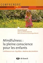 Mindfulness, la pleine conscience pour les enfants