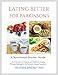 Eating Better for Parkinson’s: A Nutritional Starter Guide