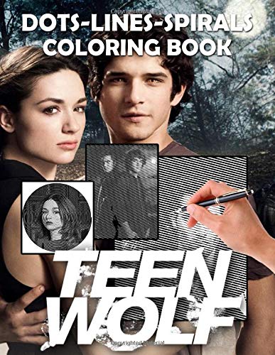 Teen Wolf Dots Lines Spirals Coloring Book Activity Dots Lines Spirals Books For Adults Teenagers Stavros Crino Amazon De Bucher