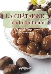 La  châtaigne, fruit d'automne