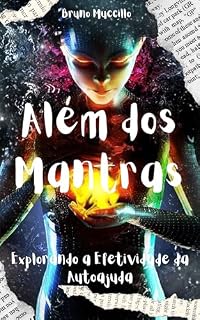 Livro Além dos Mantras: Explorando a Efetividade da Autoajuda