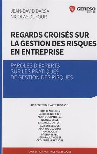 Regards croisés sur la gestion des risques en entreprise