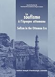 Image de Le soufisme a l'epoque ottomane (French Edition)
