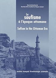 Le  soufisme à l'époque ottomane