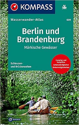Kv Wwa 609 Berlin Und Brandenburg Markische Gewasser Kompass Grosse Wanderbucher Band 609 Amazon De Kompass Karten Gmbh Bucher