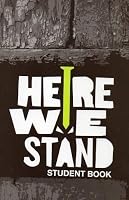 Here We Stand Student Book 0806698454 Book Cover