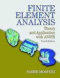 Finite Element Analysis: Theory and Application with ANSYS (4th Edition)