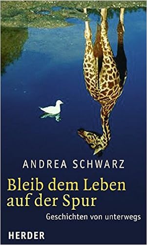 Bleib Dem Leben Auf Der Spur 9783451288302 Amazon Com Books